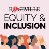Roseville Equity and Inclusion Graphic