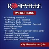 The City of Roseville is hiring. Apply at CityofRoseville.com/jobs