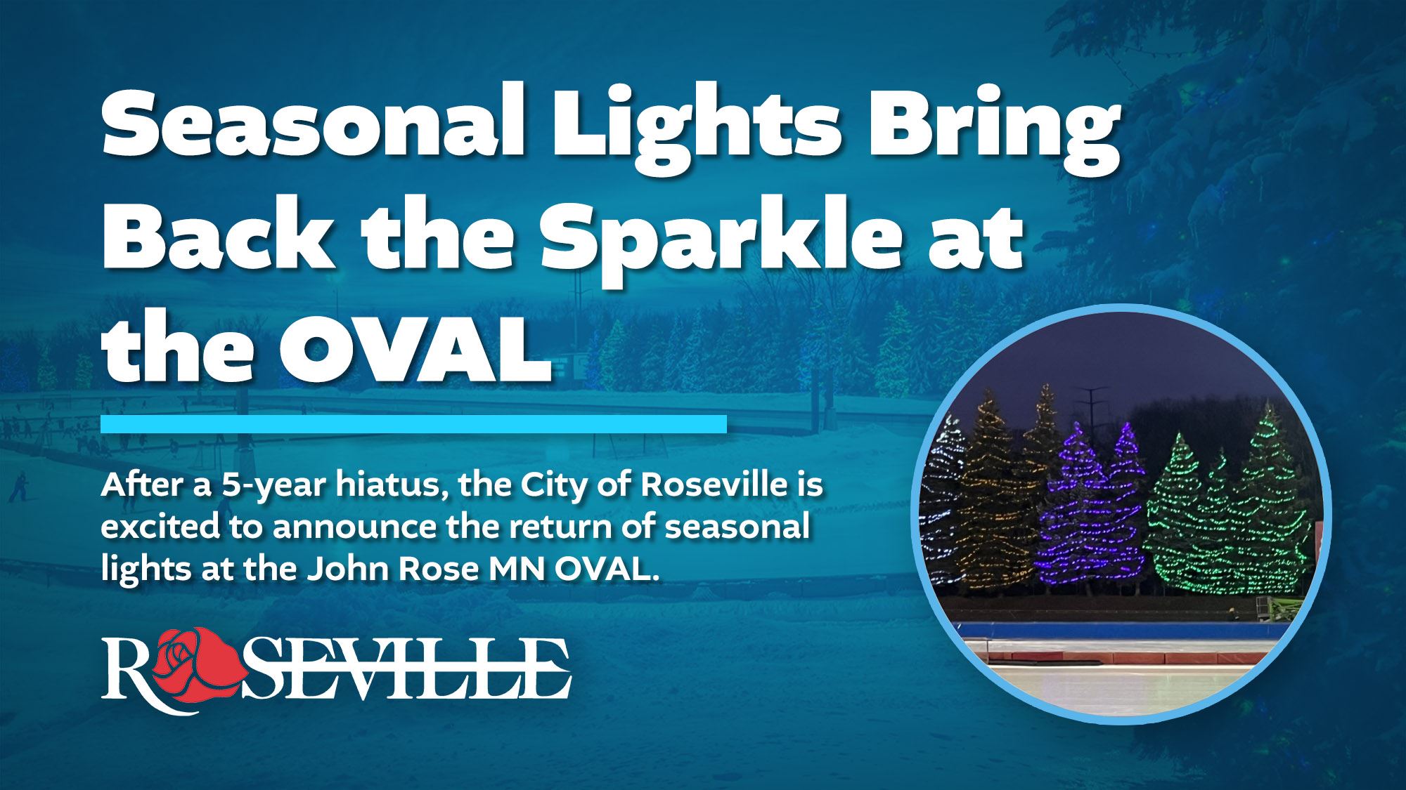 Seasonal Lights Bring Back the Sparkle at the OVAL