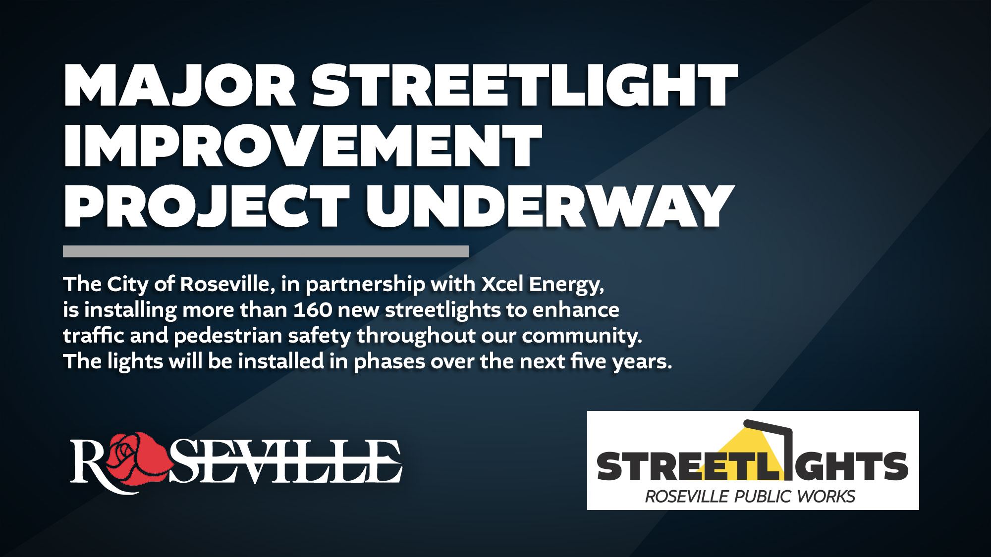 Major Streetlight Improvement Project Underway
