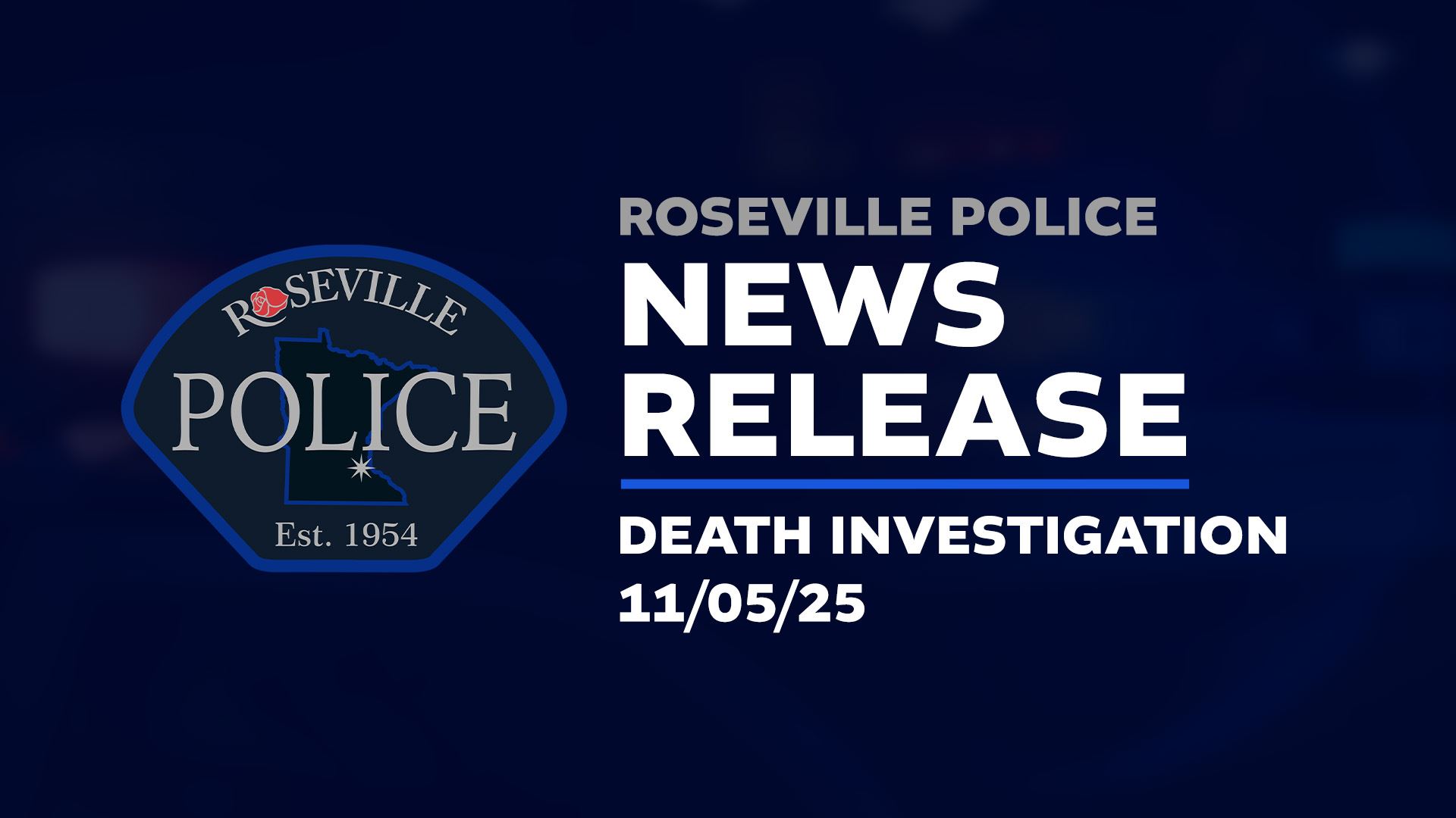 A graphic reads: News Release: Roseville Police Death Investigation -11/05/25